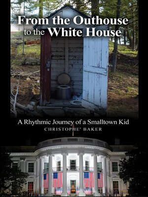 cover image of From the Outhouse to the White House